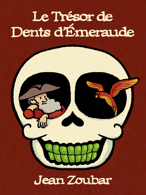Title details for Le trésor de Dents d'émeraude by Jean Zoubar - Available